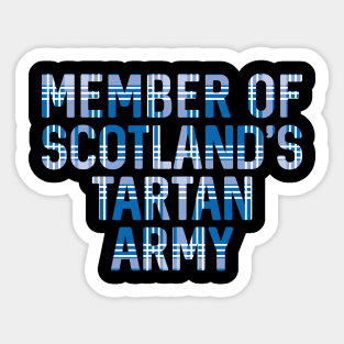 Member of Scotland's Tartan Army, Scottish Saltire Flag Tartan, Scottish Football Slogan Design Sticker